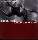 Mondo Generator-Hell Comes To Your Heart-red-black LP Vinyl