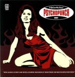 Psychopunch-We Are Just As Welcome As Holy Water In Satan's Drink-LP Vinyl