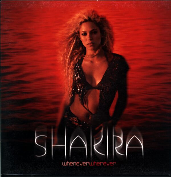Shakira-Whenever Wherever-12 Vinyl