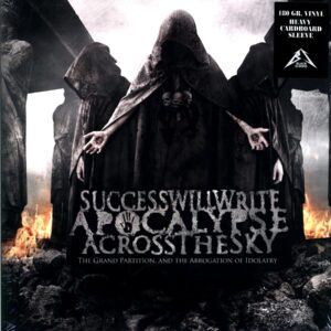 Success Will Write Apocalypse Across The Sky-The Grand Partition And The Abrogation Of Idolatry-LP Vinyl