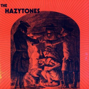 The Hazytones-The Hazytones-LP Vinyl