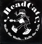 The Head Cat-Walk The Walk...Talk The Talk-LP Vinyl