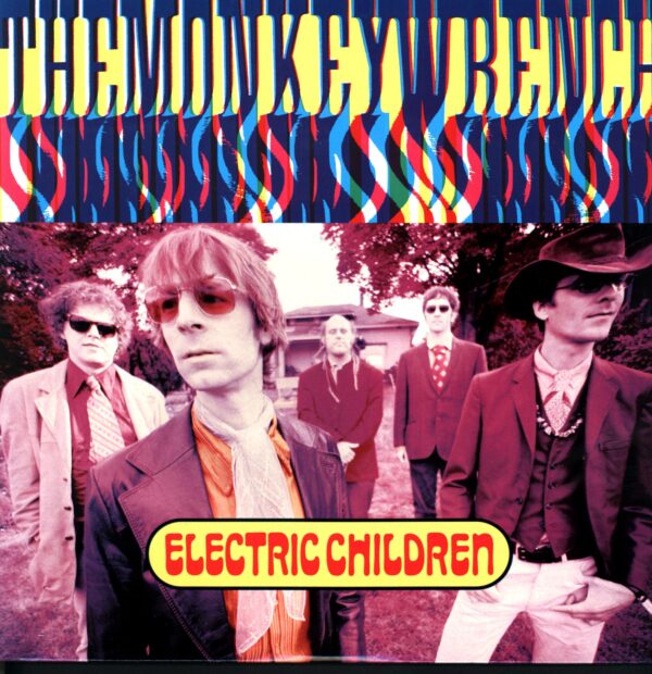 The Monkeywrench-Electric Children-LP Vinyl