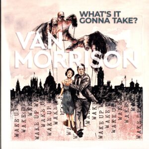 Van Morrison-What's It Gonna Take-LP Vinyl