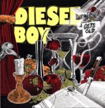 Diesel Boy-Gets Old-LP Vinyl