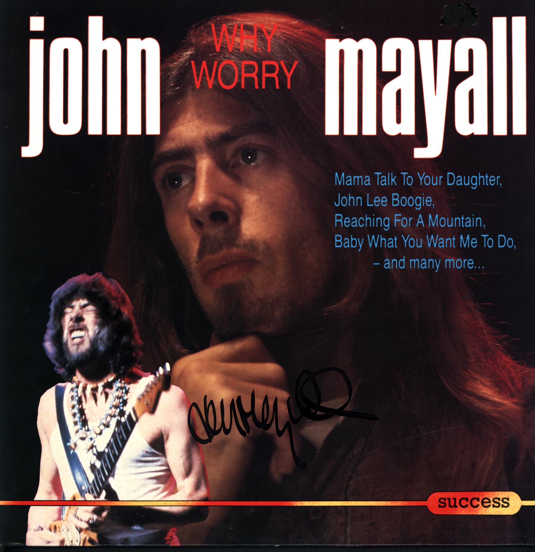 John Mayall-Why Worry-signed LP Vinyl