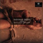 Parkway Drive-Don’t Close Your Eyes-beer LP Vinyl