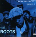 The Roots-Do You Want More-Dlx RE LP Vinyl