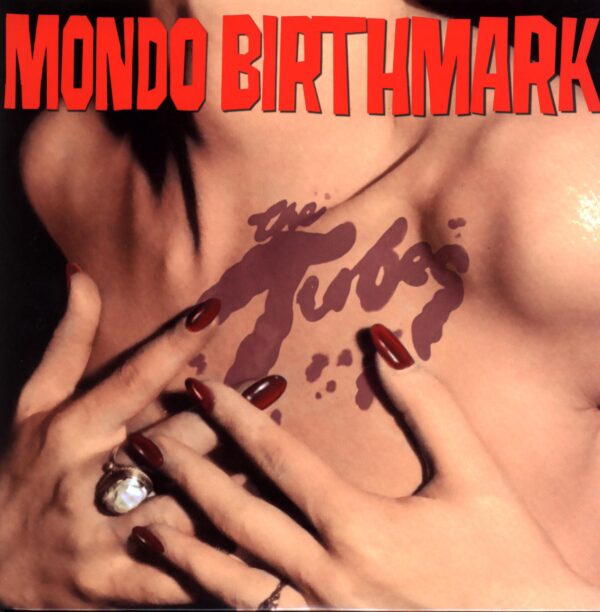 The Tubes-Mondo Birthmark-LP Vinyl