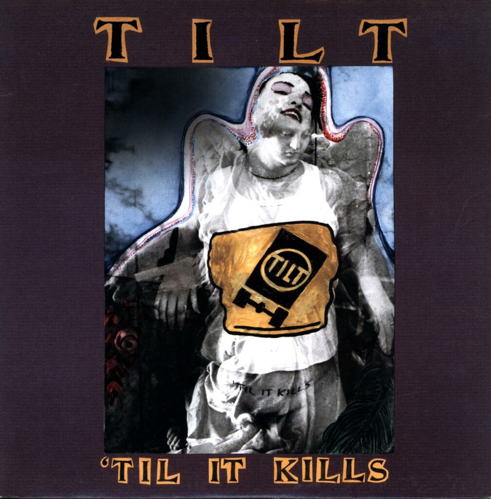 Tilt-'Til It Kills-LP Vinyl