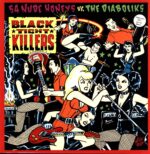 54 Nude Honeys vs. The Diaboliks-Black Tight Killers-12 Vinyl