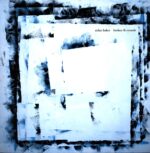 Aidan Baker-Broken And Remade-LP Vinyl