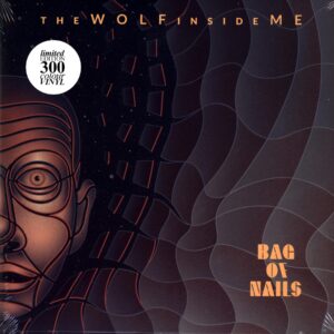 Bag Of Nails-The Wolf Inside Me-LP Vinyl