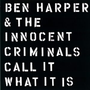 Ben Harper & The Innocent Criminals-Call It What It Is-LP Vinyl