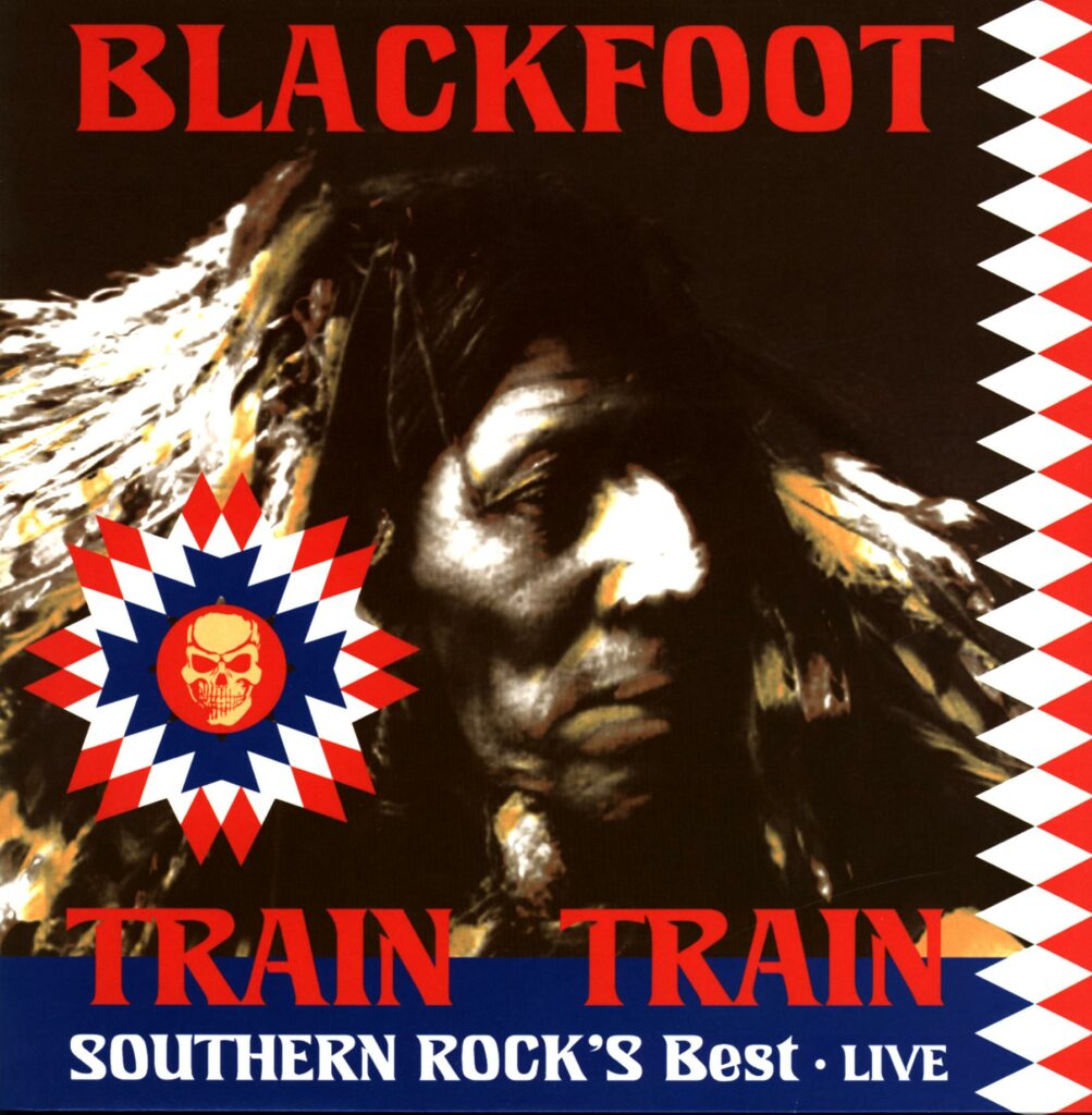 Blackfoot-Train Train Southern Rock's Best • Live-LP Vinyl