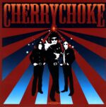 Cherry Choke-Cherry Choke-signed LP Vinyl