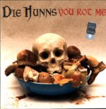 Die Hunns-You Rot Me-LP Vinyl