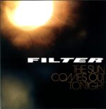 Filter-The Sun Comes Out Tonight-LP Vinyl