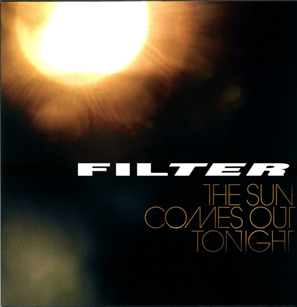 Filter-The Sun Comes Out Tonight-LP Vinyl