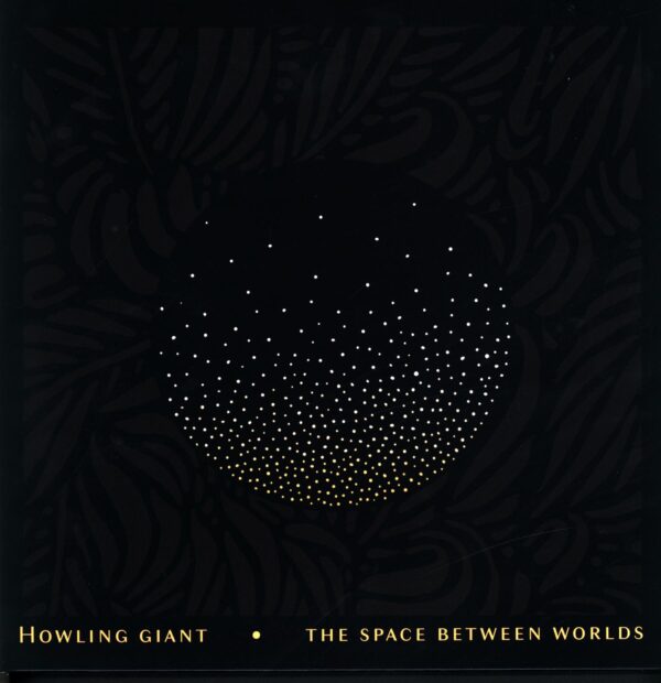 Howling Giant-The Space Between Worlds-green LP Vinyl