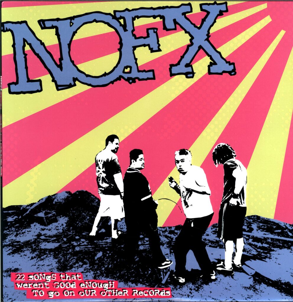 NOFX-22 Songs That Weren't Good Enough To Go On Our Other Records-LP Vinyl