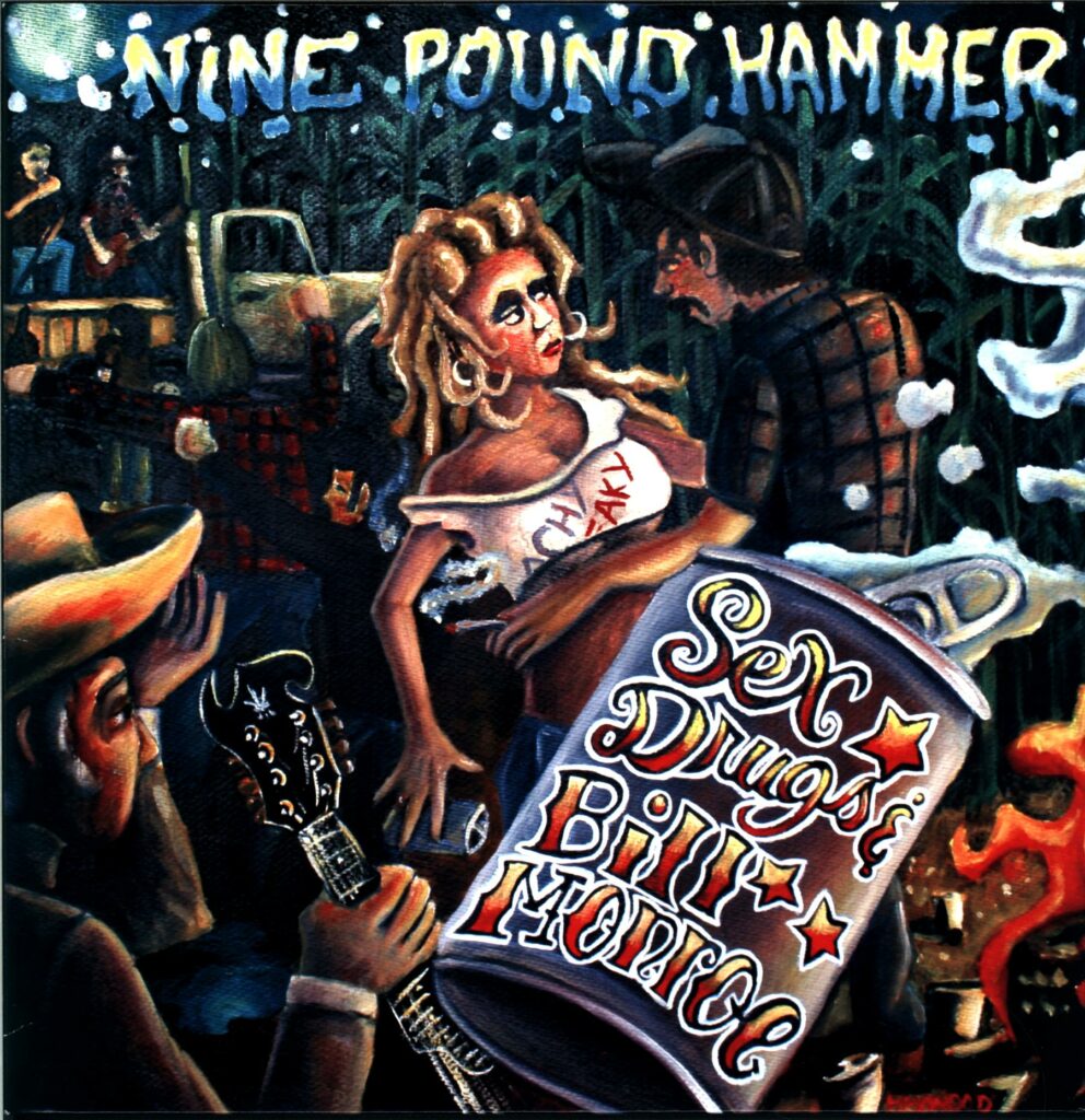 Nine Pound Hammer-Sex Drugs & Bill Monroe-LP Vinyl