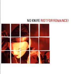 No Knife-Riot For Romance!-LP Vinyl