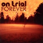 On Trial-Forever-LP Vinyl