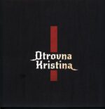 Otrovna Kristina-Otrovna Kristina-LP Vinyl