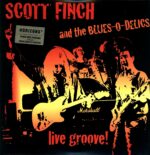 Scott Finch & Blues-O-Delics -Live Groove!-LP Vinyl