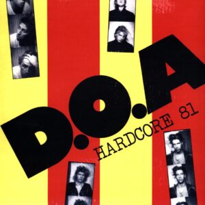 D.O.A.-Hardcore '81 RE 2021 -LP Vinyl