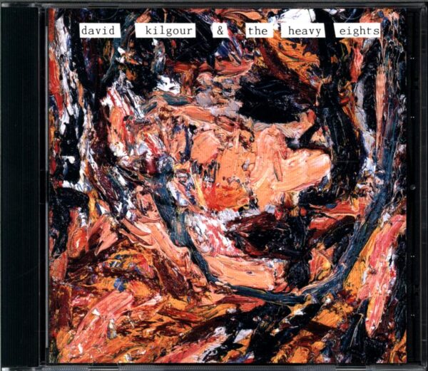 David Kilgour-David Kilgour & The Heavy Eights-CD
