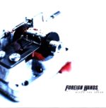 Foreign Hands-Bleed The Dream -12 Vinyl
