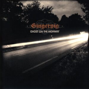 Gingerpig-Ghost On The Highway-LP Vinyl