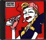 Guitar Gangsters-Skweeler!-CD