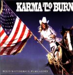 Karma To Burn-Wild Wonderful Purgatory-LP Vinyl