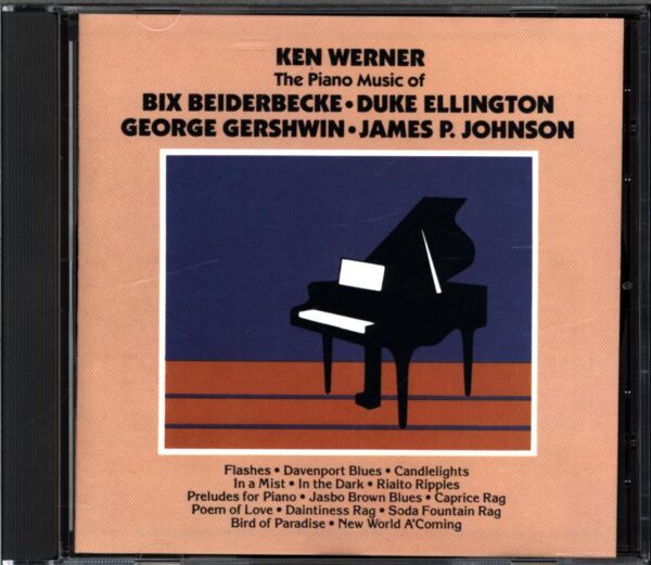 Kenny Werner-The Piano Music Of Bix Beiderbecke - Duke Ellington - George Gershwin - James P. Johnson-CD