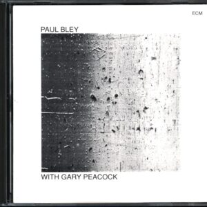 Paul Bley-Paul Bley With Gary Peacock-CD