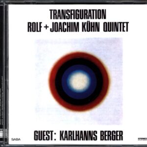 Rolf + Joachim Kühn Quintet-Transfiguration-CD