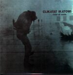 Clikatat Ikatowi-River Of Souls-2nd press 12 Vinyl