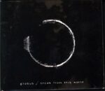 Globus-Break From This World-CD