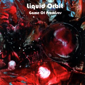 Liquid Orbit-Game Of Promises-LP Vinyl