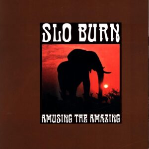 Slo Burn-Amusing The Amazing-RE splatter LP Vinyl