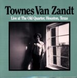 Townes Van Zandt-Live At The Old Quarter Houston Texas-LP Vinyl