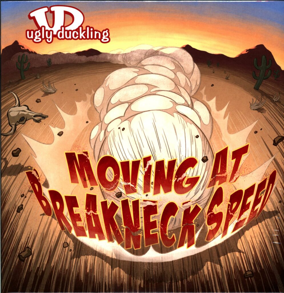 Ugly Duckling-Moving At Breakneck Speed-LP Vinyl
