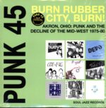 Various-Punk 45 Burn Rubber City Burn! Akron Ohio Punk And The Decline Of The Mid West 1975 - 80-LP Vinyl