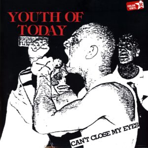 Youth Of Today-Can't Close My Eyes-RE yellow LP Vinyl