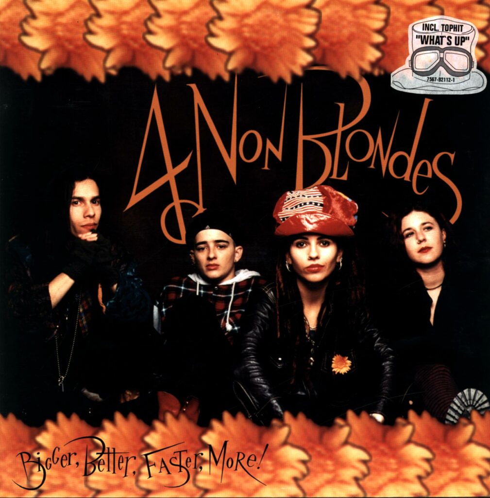 4 Non Blondes-Bigger Better Faster More! EU 1993-LP Vinyl
