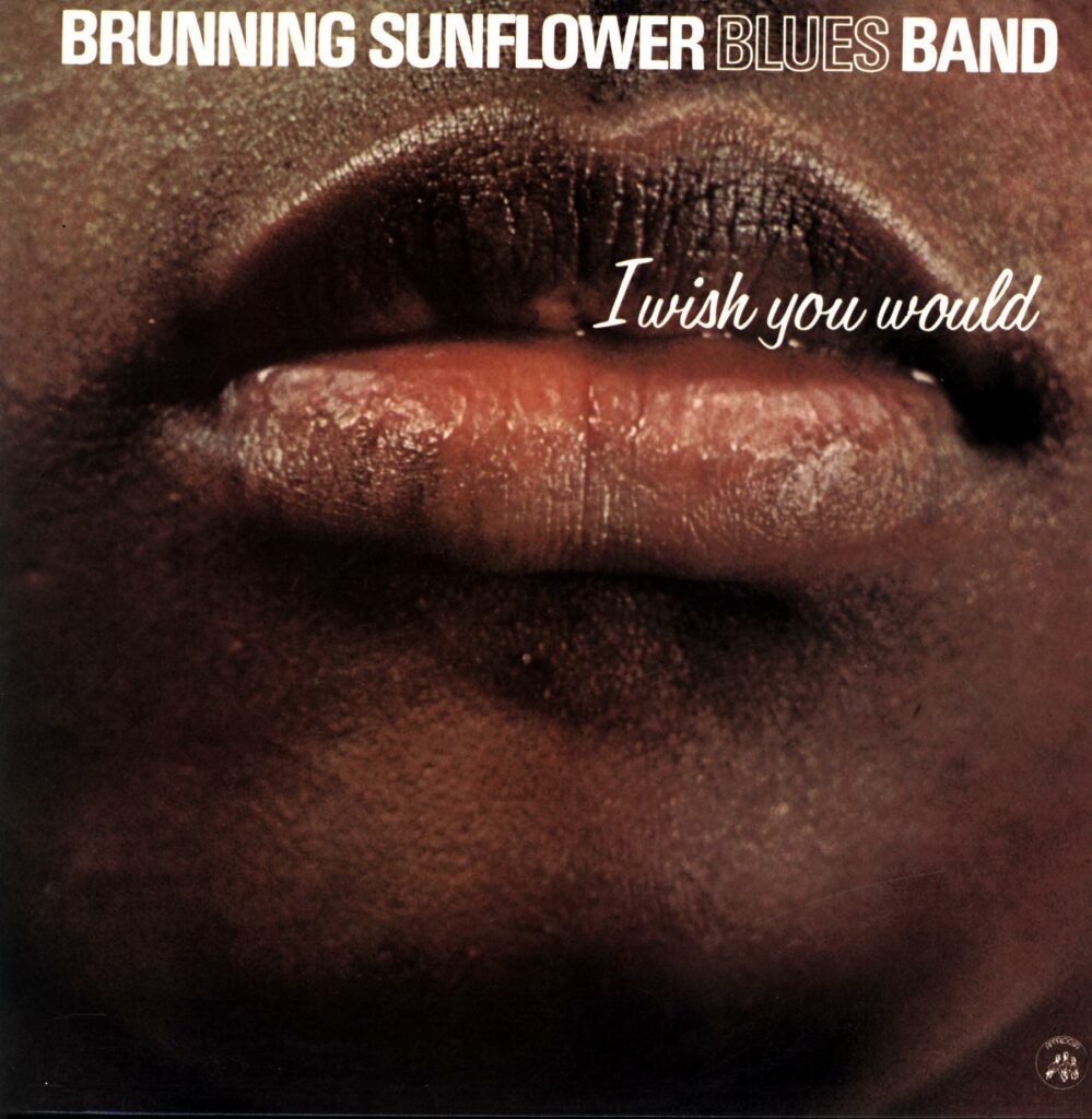 Brunning Sunflower Blues Band-I Wish You Would RE 1983-LP Vinyl