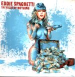 Eddie Spaghetti-The Value Of Nothing signed-LP Vinyl